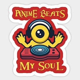 Anime Beats My Soul Sticker